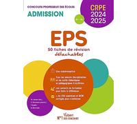 EPS - CRPE 2024-2025 - 50 fiches de remise à niveau: Concours Professeur des écoles - Admission - Oral