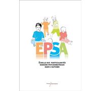 EPSA - Coffret Échelle des Particularités Sensori-psychomotrices dans l'Autisme - Cindy Le Menn-Tripi - Pu.francois Rabelais - Coffret - Manuel