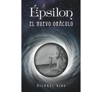 Épsilon. El nuevo oráculo: Noticias del Inframundo