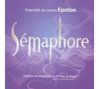 Epsilon - Sémaphore-Musique des Equipages De La Flotte De Brest [Import Anglais]