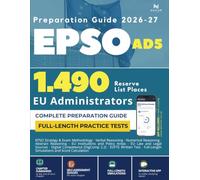 EPSO AD5 2026: Complete Generalist Administrator Exam Preparation (EPSO/AD/427/26): Reasoning, EU Knowledge, Digital Competence, EUFTE & Mock Exams (Includes the Nexum Study App)