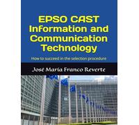 EPSO CAST Information and Communication Technology: How to succeed in the selection procedure