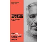 Epstein - Ce que vous n'avez jamais lu - Emmanuelle Andreani - L'arbre Qui Marche - broché - Essai