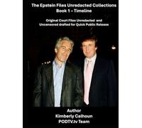 Epstein Files Released and Unredacted: Book 1 - Timeline
