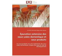 Épuration Extensive Des Eaux Usées Domestique Et Sous Produits