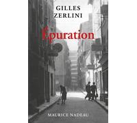 Epuration - Gilles Zerlini - Maurice Nadeau-Lettres Nouvelles - broché - Roman