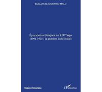 Épurations ethniques en RDCongo – (1991-1995 : la question Luba-Kasaï) – L'Harmattan