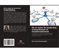 Eq Et Styles De Leadership Transactionnel Et Transformationnel