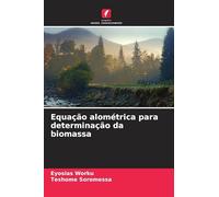 Equação alométrica para determinação da biomassa