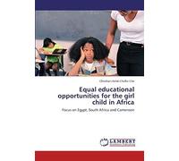 Equal Educational Opportunities For The Girl Child In Africa