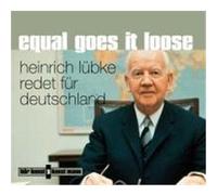 Equal goes it loose. CD Lübke, Heinrich (Auteur)