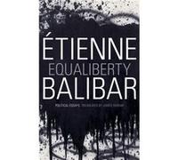 Equaliberty by Etienne Balibar Etienne Balibar (Auteur)