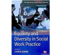 Equality And Diversity In Social Work Practice