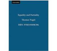 Thomas Nagel – Equality and Partiality – Poche