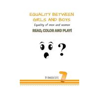 EQUALITY BETWEEN GIRLS AND BOYS: Equality Between Men and Women