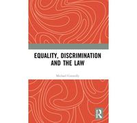 Equality, Discrimination And The Law