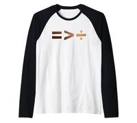 Equality Greater Than Division Manche Raglan
