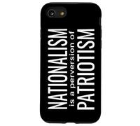 Equality in America Nationalism a Perversion of Patriotisme Coque pour iPhone SE (2020) / 7/8