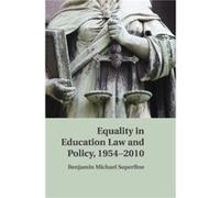 Equality in Education Law and Policy 19542010 - Superfine Benjamin M. University of Illinois Chicago - Cambridge University Press - Livre en Anglais - Pap Superfine Benjamin M. University of Illinois 