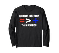 Equality is Greater Than Division Antiracism Math Humour Fair Manche Longue