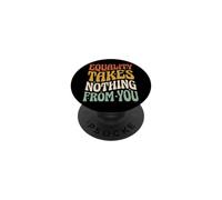 Equality Takes Nothing from You Justice Sociale PopSockets PopGrip Adhésif