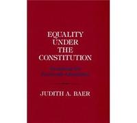Equality under the Constitution by Judith A. Baer Judith A. Baer (Auteur)