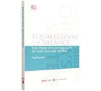 Equalization and Balance:The Principle Equality in the Chinese System