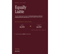 Equally Liable: The Plain-English Guide to Section 75, the Law That Makes Your Credit Card Company Pay When the Seller Will Not, and the Six Years You Have to Use It