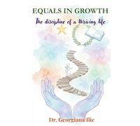 Equals in Growth: The discipline of a thriving life