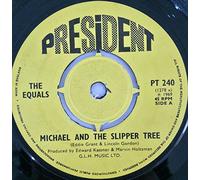 Equals - MICHAEL AND THE SLIPPER TREE 7" (45) BELGIAN PRESIDENT 1969 B/W HONEY GUM (PTF240) PIC SLEEVE BUT HAS WRITING ON SLEEVE AND LABEL