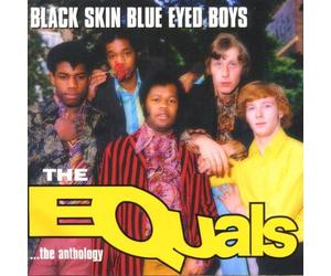 Equals,the - Black Skin Blue Eyed Boys/Anth [Import]