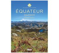 Guide de voyage - Equateur, Galapagos : les clés pour bien voyager - Édition 2022 | Glenat