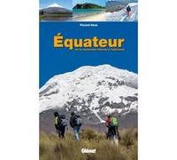 Vincent Geus – Équateur : De la randonnée littorale à l'alpinisme – Broché