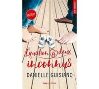 Équation à deux inconnus Danielle Guisiano (Auteur)