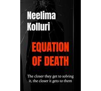 EQUATION OF DEATH: The closer they get to solving it, the closer it gets to them