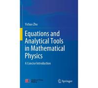 Equations And Analytical Tools In Mathematical Physics