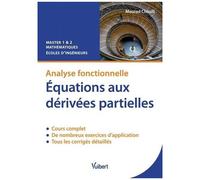 Equations Aux Dérivées Partielles - Analyse Fonctionnelle, Cours Et Exercices Corrigés