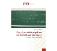 Équations de la physique mathématique appliquée - Mohamed ZIGADI - Universitaires Europeennes - broché - Livre