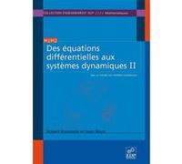 Equations differentielles aux systemes dynamiques t2 Robert Roussarie (Auteur)