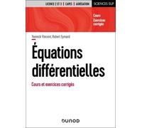 Equations Différentielles - Cours Et Exercices Corrigés