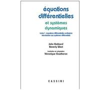 Equations Différentielles Et Systèmes Dynamiques - Tome 1, Equations Différentielles Ordinaires, Introduction Aux Systèmes Différentiels