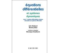 Equations Différentielles Et Systèmes Dynamiques - Tome 1, Equations Différentielles Ordinaires, Introduction Aux Systèmes Différentiels