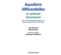 Equations Différentielles Et Systèmes Dynamiques - Tome 2, Systèmes Différentiels, Linéaires Et Non-Linéaires, Stabilité Structurelle Et Bifurcations