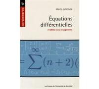 Équations différentielles Mario Lefebvre (Auteur)