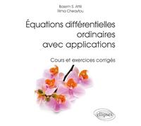 Equations Différentielles Ordinaires Avec Applications - Cours Et Exercices Corrigés
