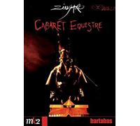Equestrian Cabaret. ( Cabaret équestre )