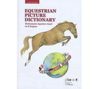 Equestrian picture dictionary. Dictionnaire équestre visuel en 8 langues