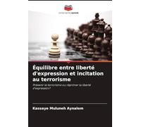 Équilibre entre liberté d'expression et incitation au terrorisme
