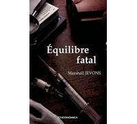 Equilibre fatal - Marshall Jevons - Economica - broché - Roman