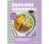 Équilibre hormonal: 50 recettes gourmandes, des conseils pour tous les jours